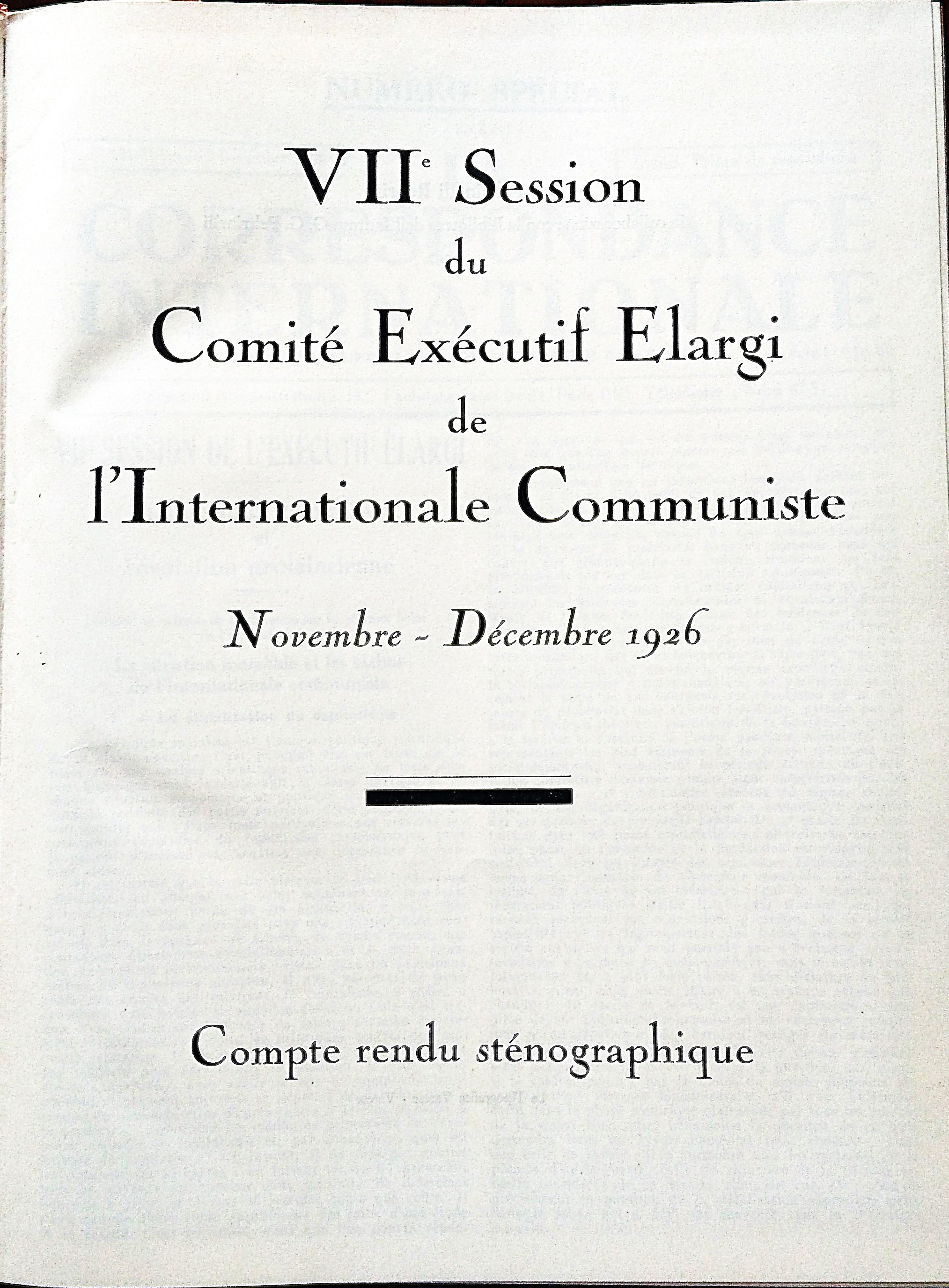 VII Session du Comite Executif Elargi de l'Internationale Communiste, Novembre-Decembre …