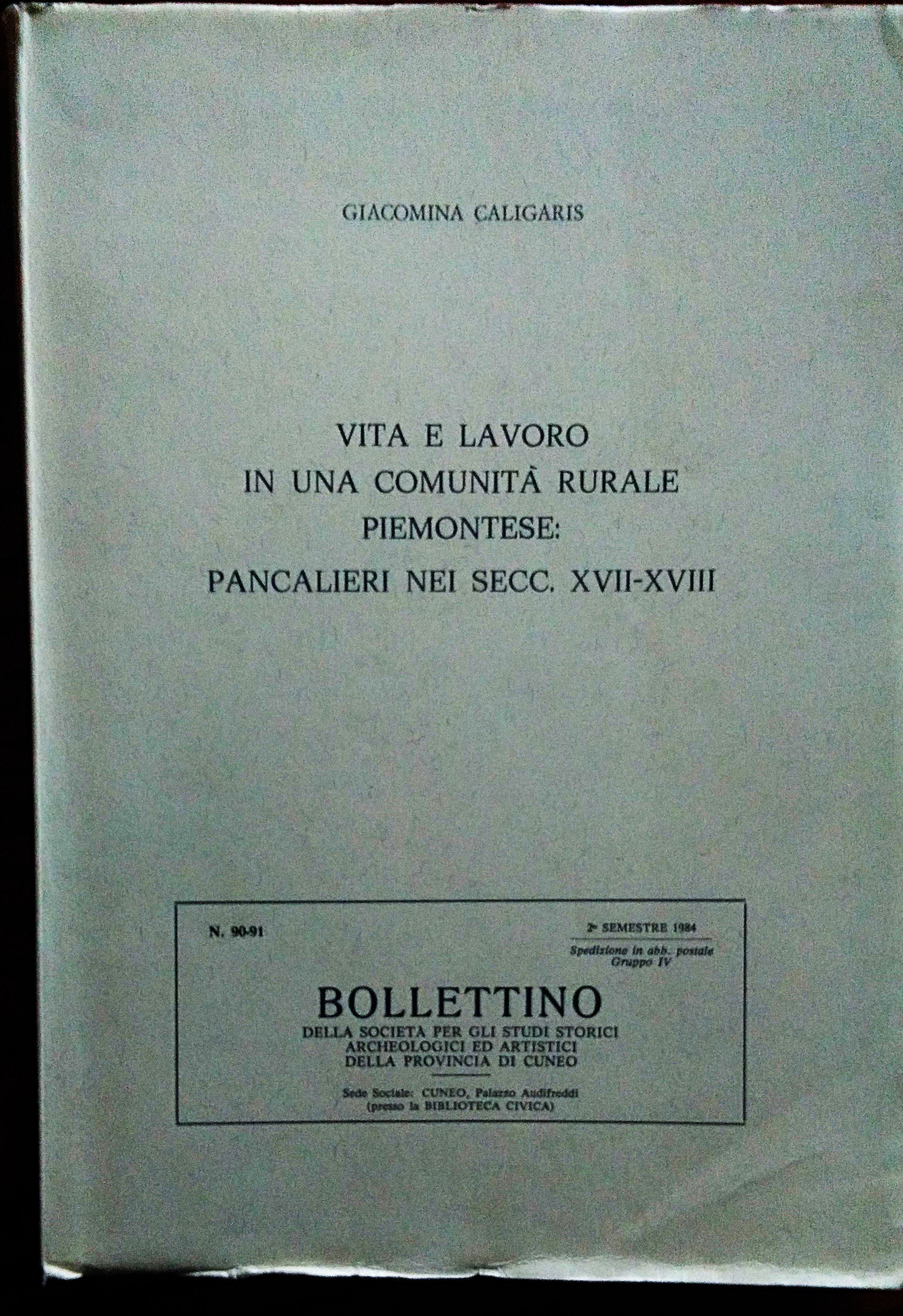VITA E LAVORO IN UNA COMUNITA' RURALE PIEMONTESE: PANCALIERI NEI …