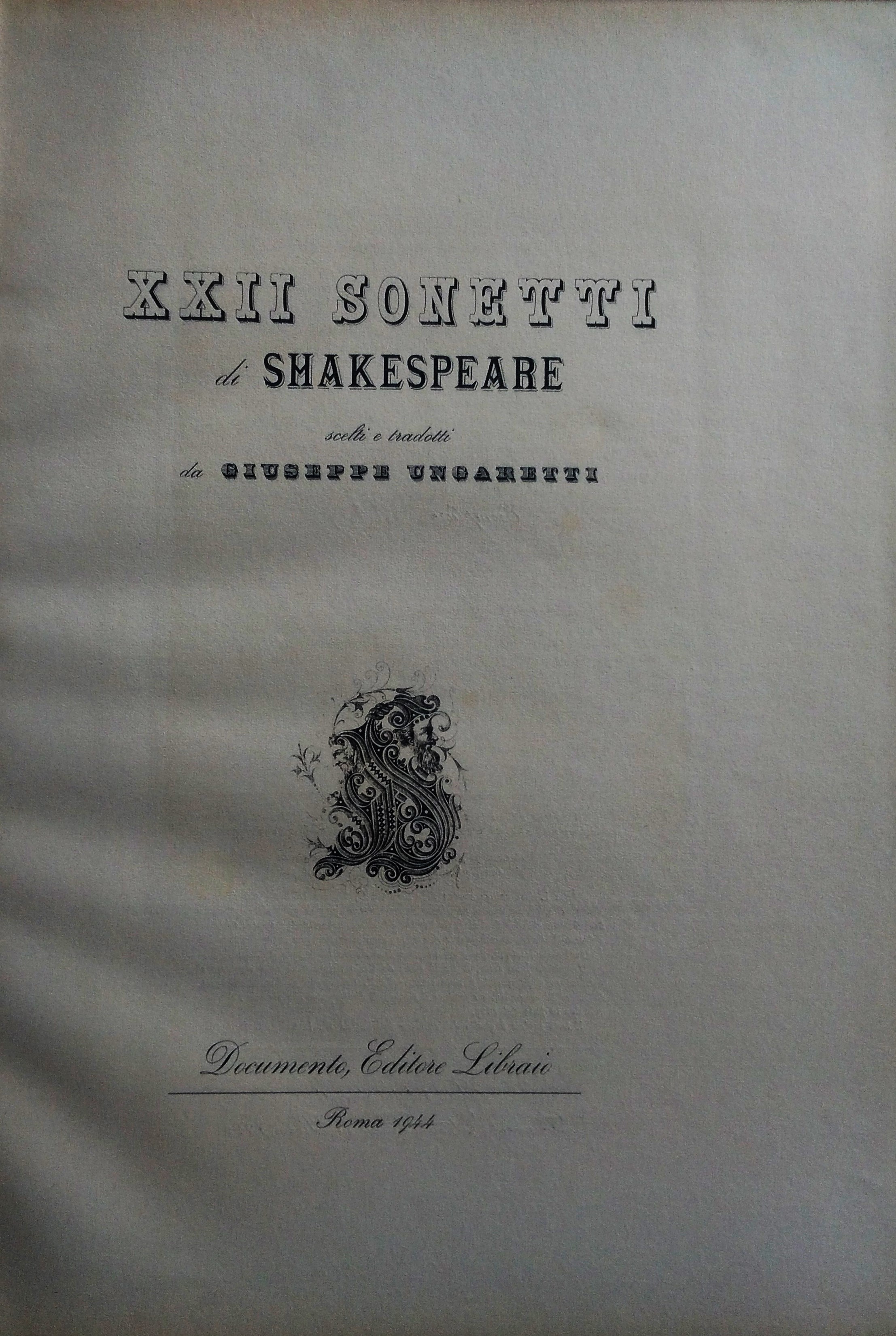 XXII sonetti di Shakespeare scelti e tradotti da Giuseppe Ungaretti.