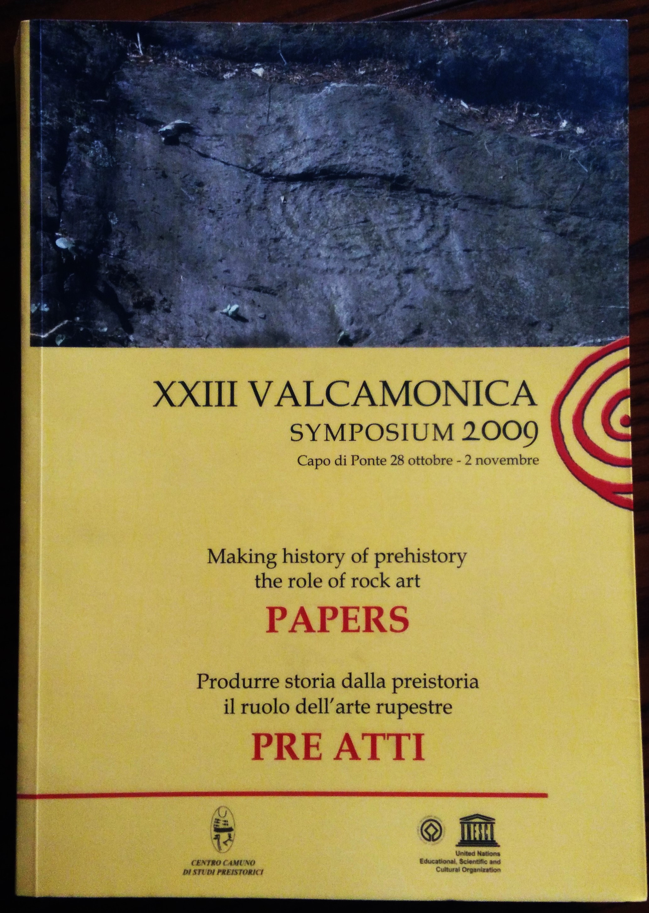 XXIII Valcamonica Symposium 2009 Capo di Ponte 28 ottobre-2 novembre. …
