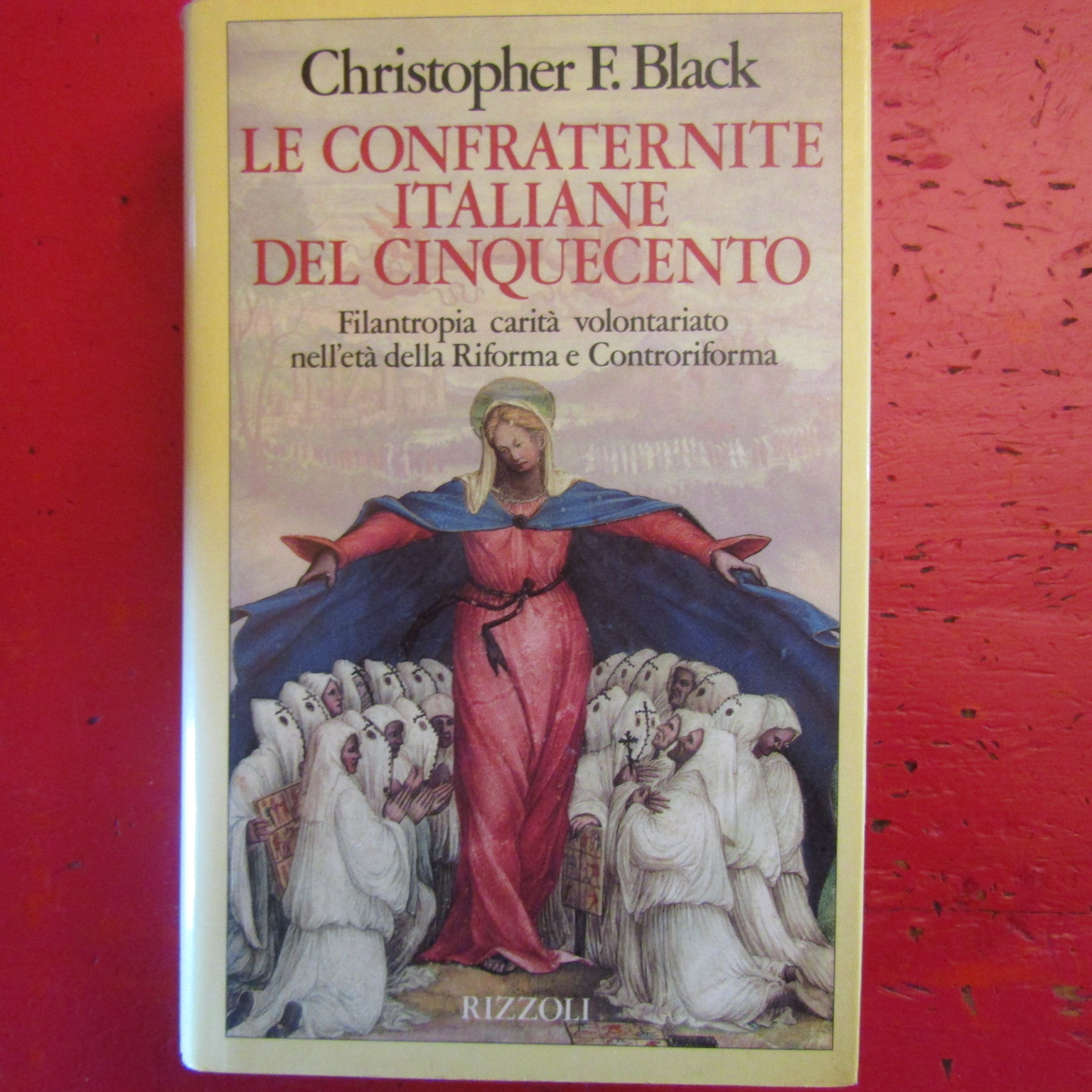 Le Confraternite Italiane del Cinquecento