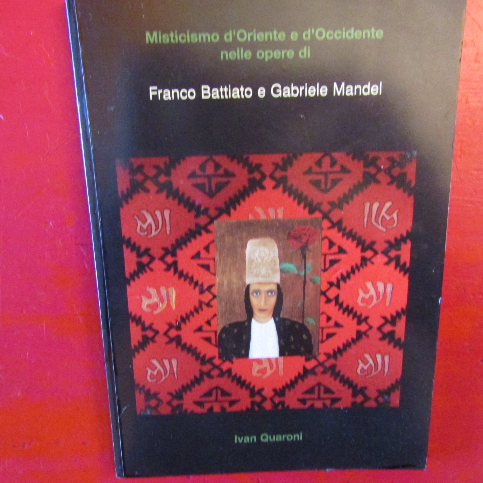 Misticismo d'Oriente e d'Occidente nelle opere di Franco Battiato e …