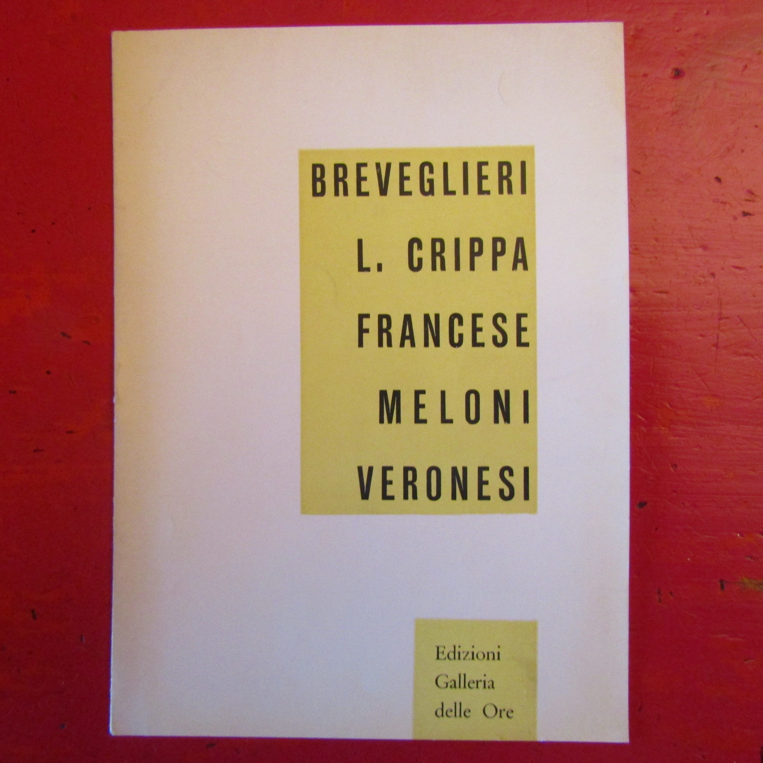 Breveglieri L. Crippa Francese Meloni Veronesi