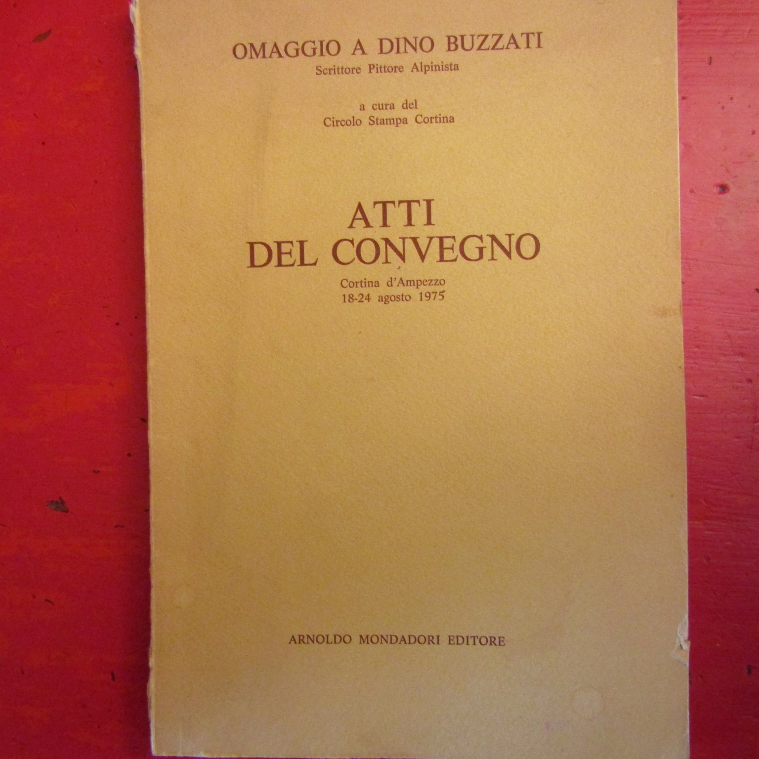 Omaggio a Dino Buzzati Scrittore Pittore Alpinista