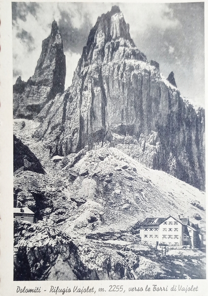 Cartolina - Dolomiti - Rifugio Vajolet verso le Torri di …