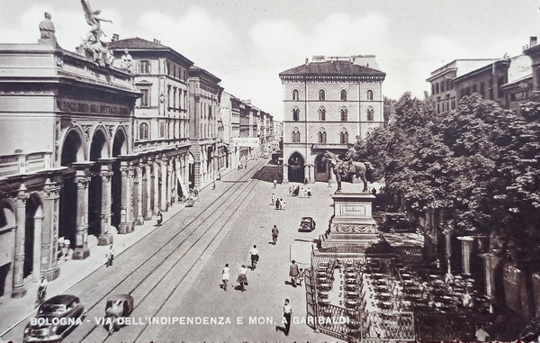 Cartolina - Bologna - Via dell'Indipendenza e Monumento a Garibaldi …