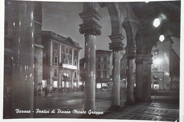 Cartolina - Varese - Portici di Piazza Monte Grappa - …