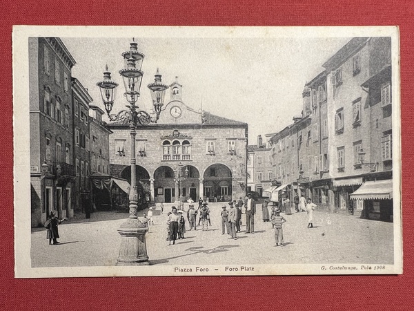 Cartolina - Croazia - Pola - Piazza Foro - 1908 …