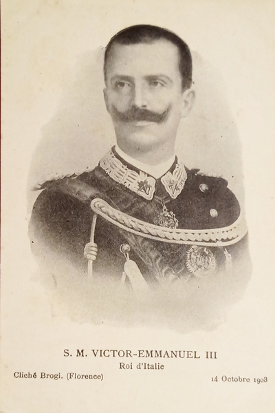 Cartolina - S. M. Victor Emmanuel III - Roi d'Italia …