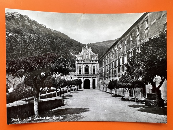Cartolina - Paola ( Cosenza ) - Il Santuario Basilica …