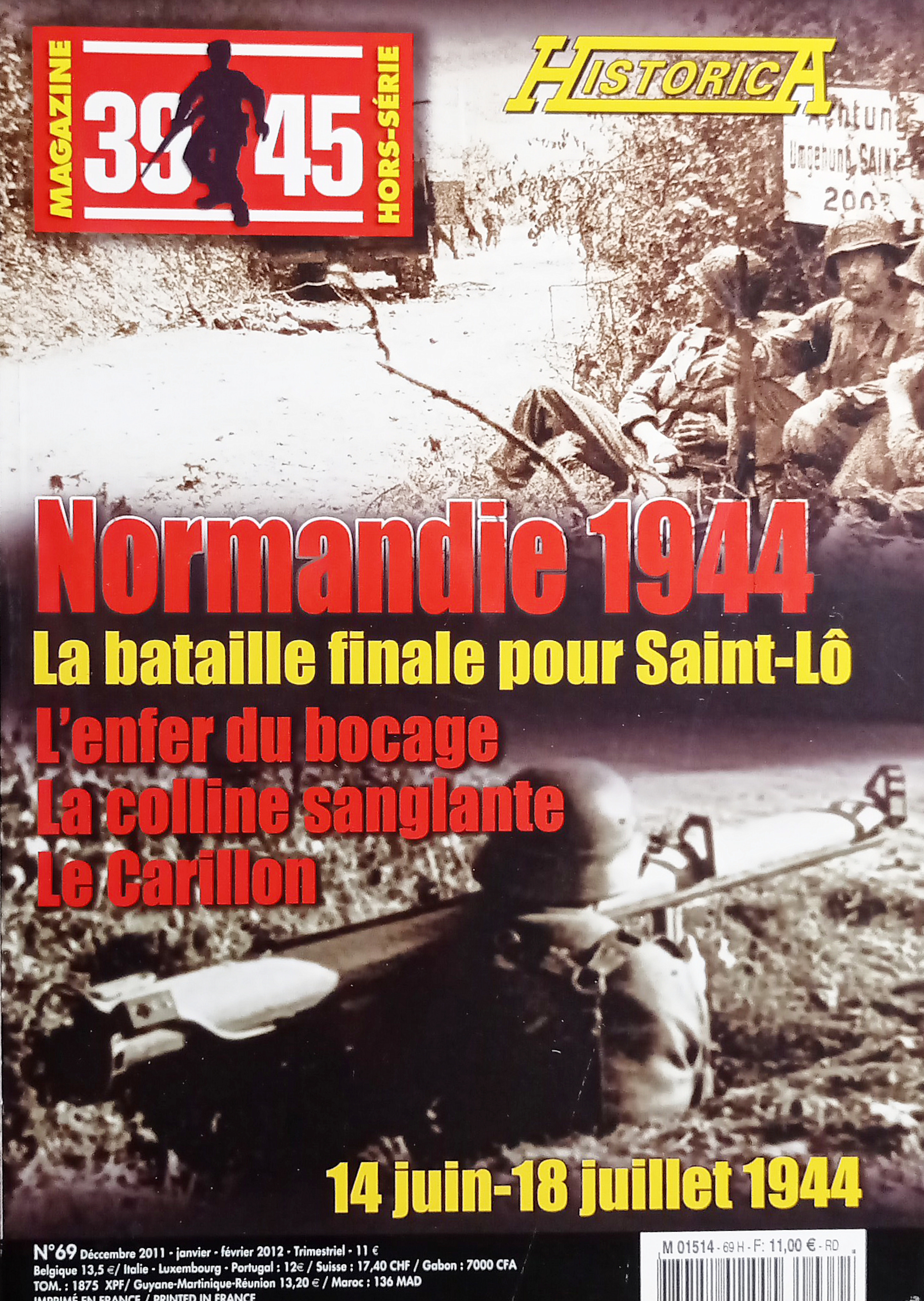 39/45 Magazine Hors-Série Historica N. 111 - 2011 La bataille …