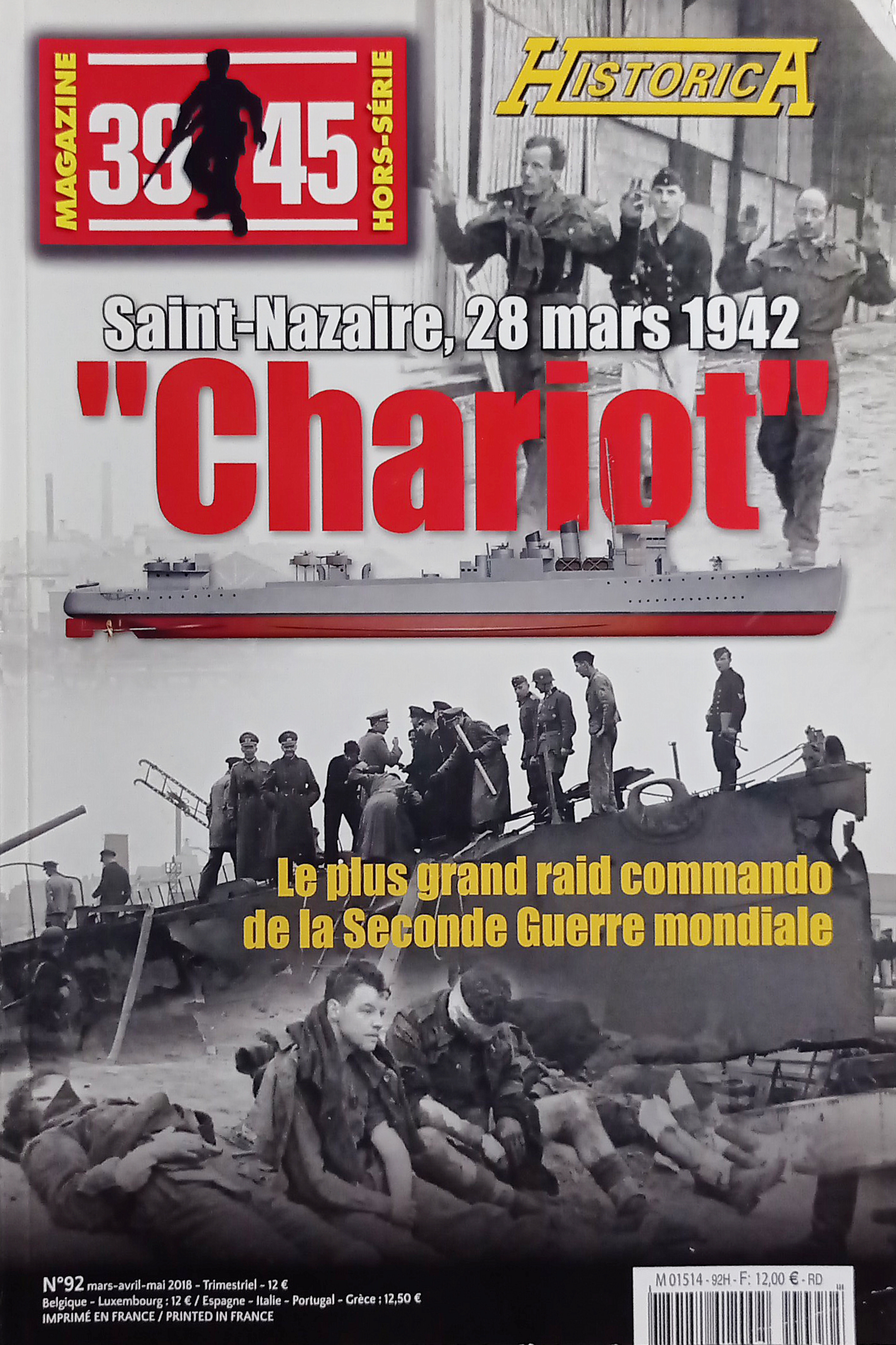 39/45 Magazine Hors-Série Historica N. 134 - 2018 Saint-Nazarie, 1942 …