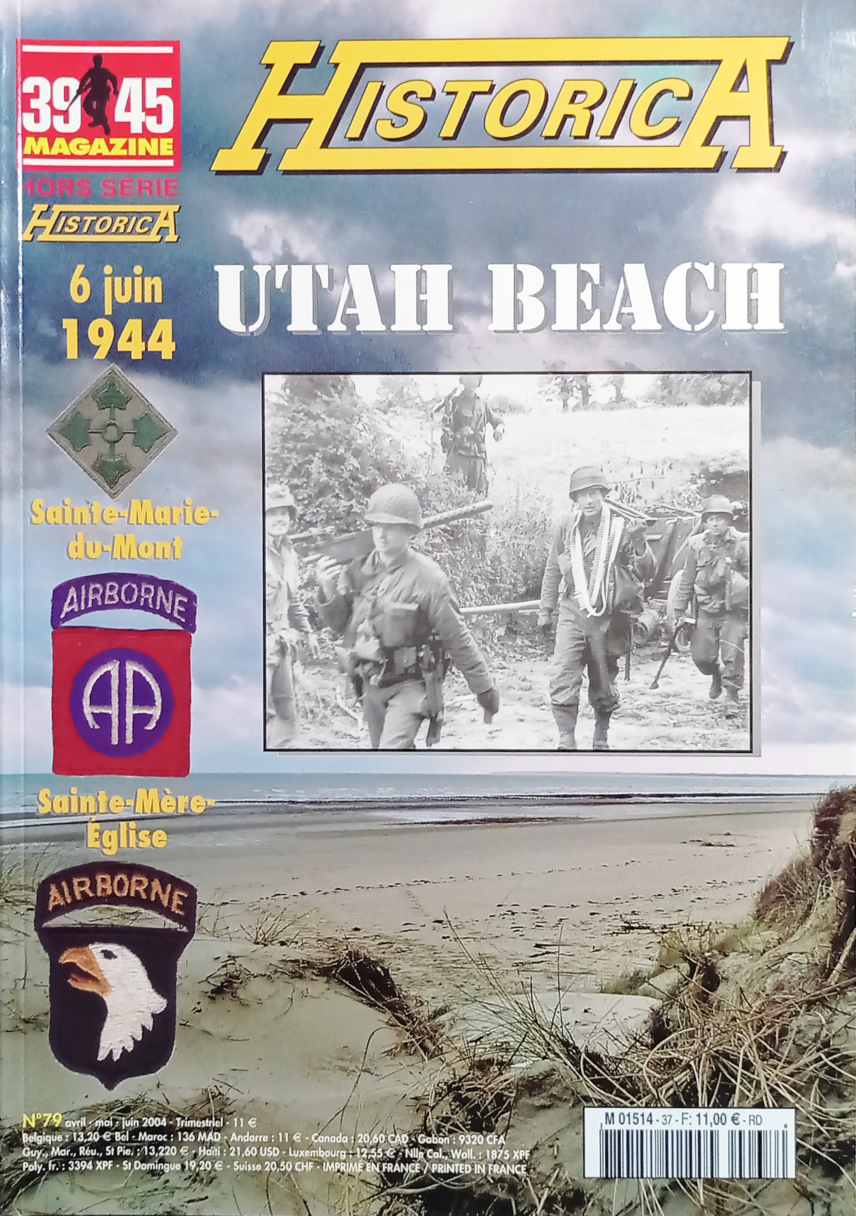 39/45 Magazine Hors-Série Historica N. 79 - 2004 Utah Beach