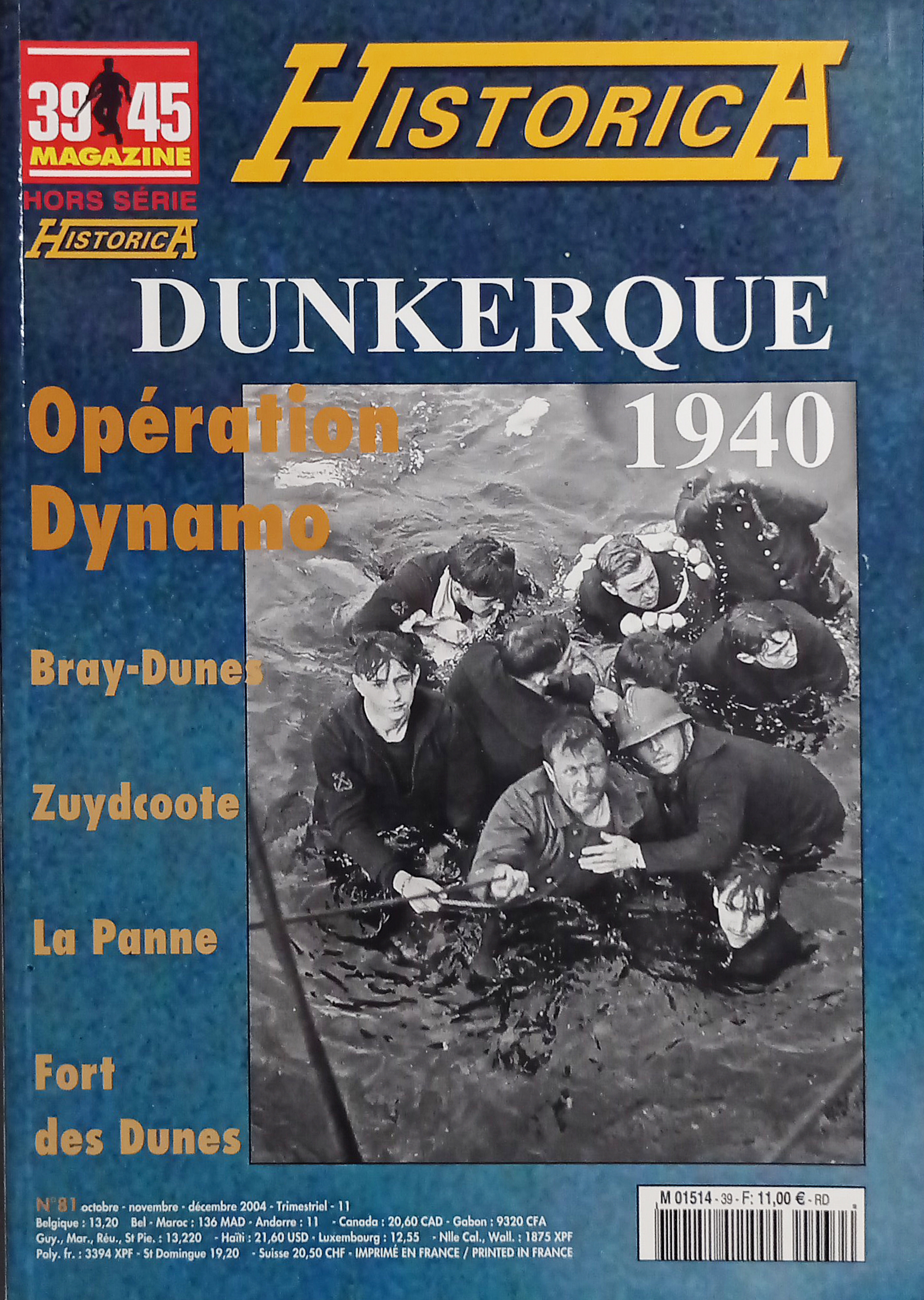 39/45 Magazine Hors-Série Historica N.81 - 2004 Dunkerque 1940, Opération …