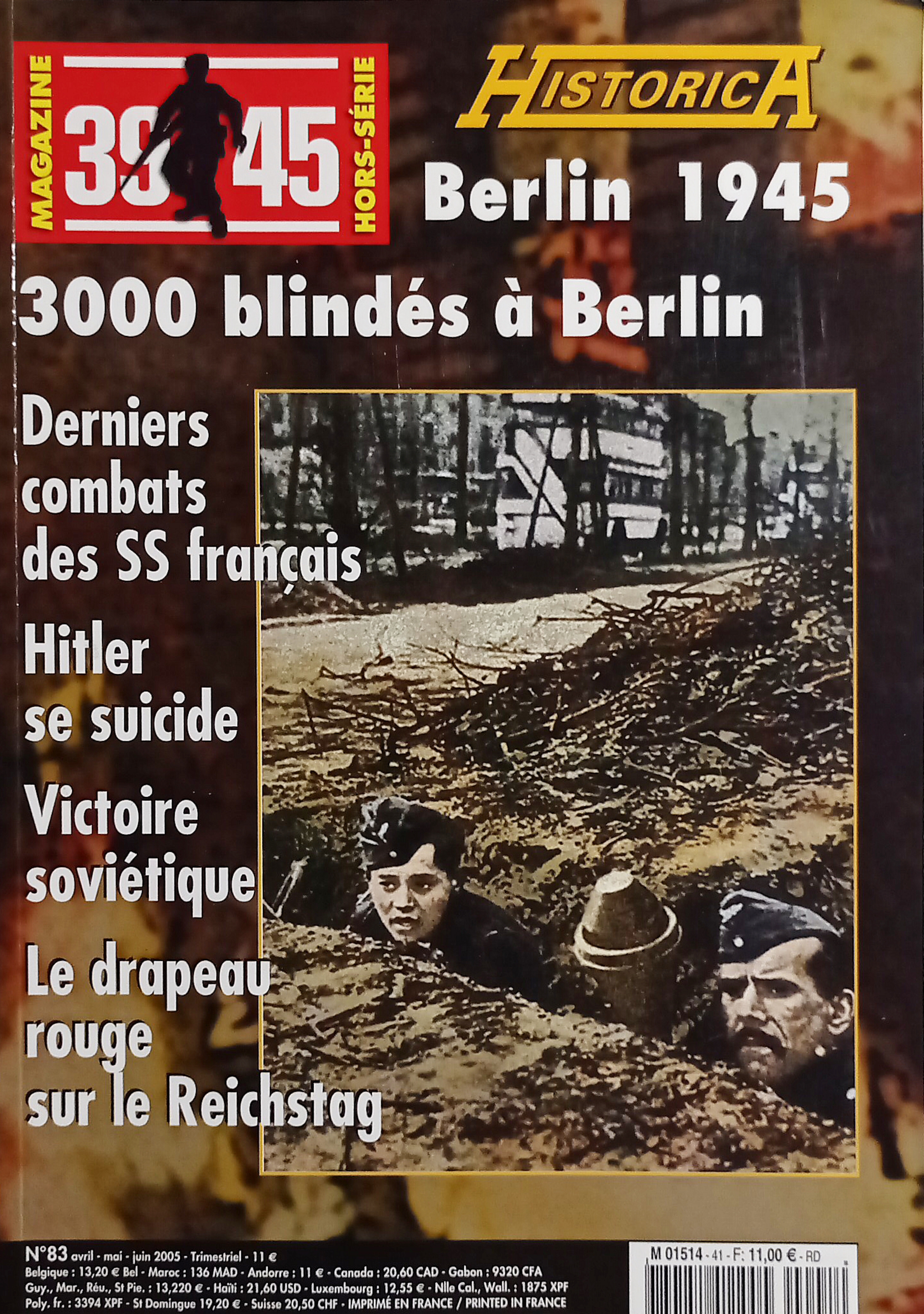 39/45 Magazine Hors-Série Historica N. 83 - 2005 Berlin 1945 …