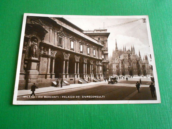 Cartolina Milano - Via Mercanti - Palazzo dei Giureconsulti 1936.