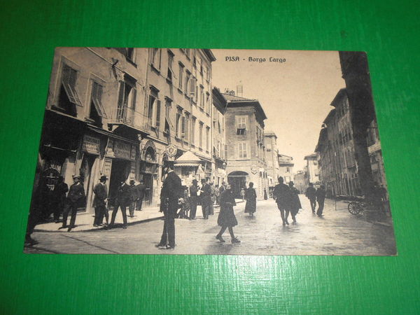 Cartolina Pisa - Borgo Largo 1915.