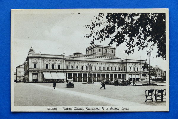 Cartolina Novara - Piazza Vittorio Emanuele II e Teatro Coccia …