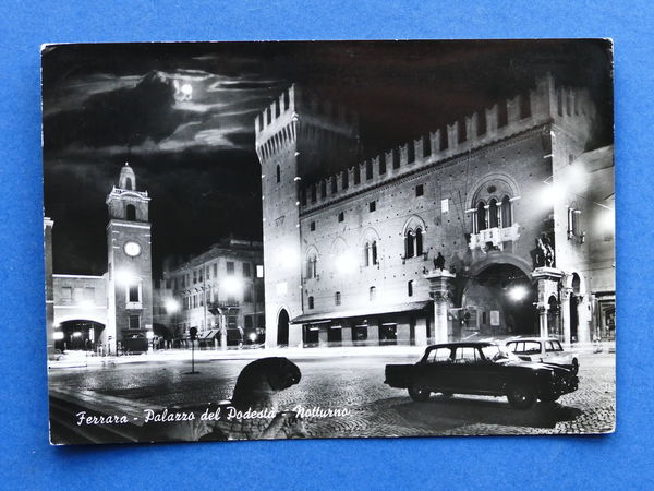 Cartolina Ferrara - Palazzo del Podestà - Notturno - 1965