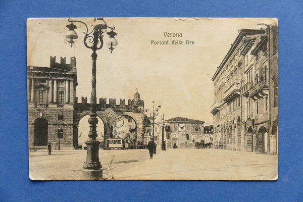 Cartolina Verona - Portoni della Bra - 1917 ca.