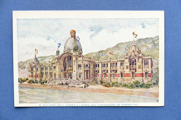 Cartolina Torino - Esposizione 1911 - Il Palazzo dell'America Latina