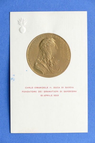 Cartolina Commemorativa - Carlo Emanuele II Fondatore Granatieri di Sardegna