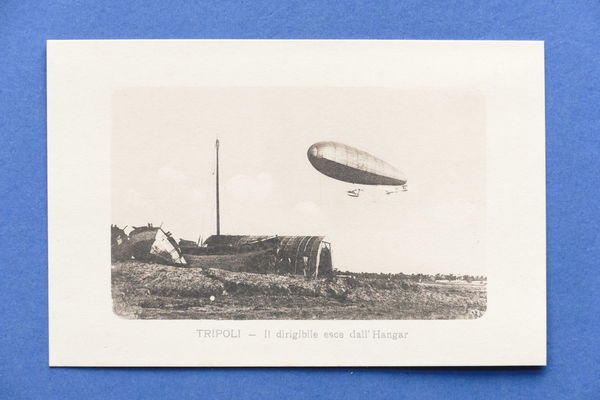 Cartolina Aeronautica - Tripoli - Il dirigibile esce dall'hangar - …