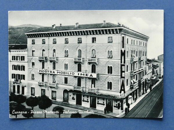 Cartolina Carrara - Piazza Matteotti - Palazzo Vacchelli - 1950 …