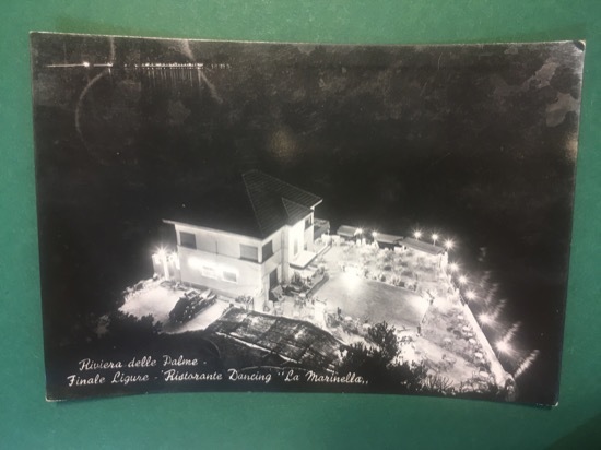Cartolina Riviera Delle Palme - Finale Ligure - Ristorante Dancing …