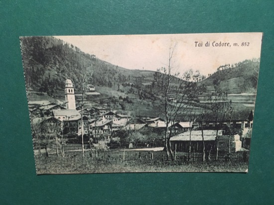 Cartolina Tai Di Cadore - m.852 - 1925ca.