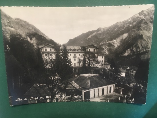 Cartolina Ala Di Stura m.1100 - Il Grand Hotel - …