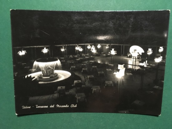 Cartolina Udine - Terrazza Del Moncambo Club - 1955