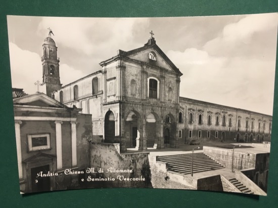 Cartolina Andria - Chiesa M. Di Altomare E Seminario Vescovile …