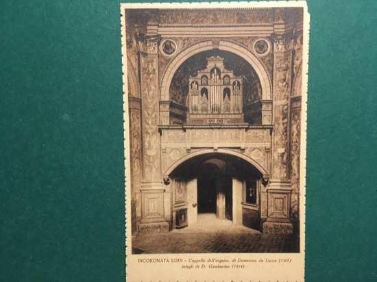 Cartolina Incoronata Lodi - Cappella Dell'Organo - Di Domenico Da …