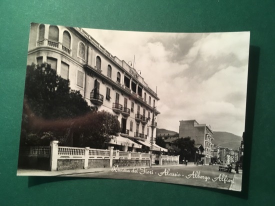 Cartolina Riviera Dei Fiori - Alassio - Albergo Alfieri - …