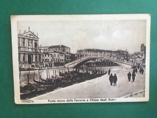 Cartolina Ponte Nuovo Della Ferrovia E Chiesa Degli Scalzi - …