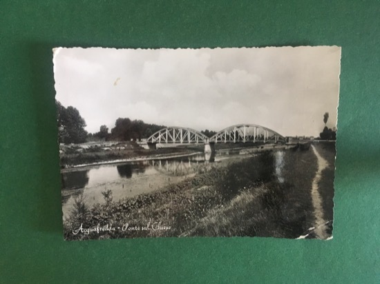 Cartolina Acquafredda - Ponte Sul Chiese - 1958