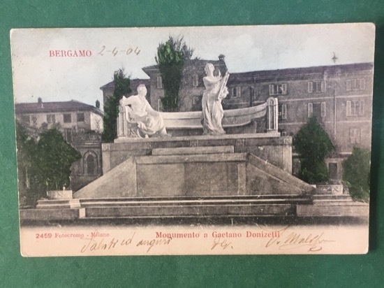 Cartolina Bergamo - Monumento A Gaetano Donizetti - 1904