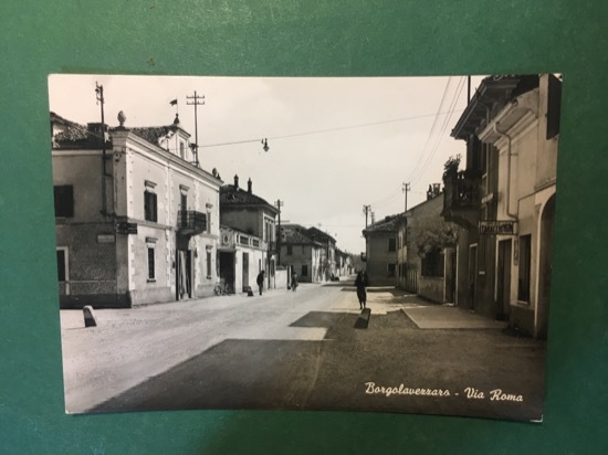 Cartolina Borgolavezzaro - Via Roma - 1957