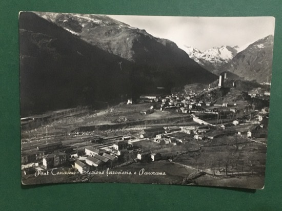 Cartolina Pont Canavese - Stazione e Panorama - 1950