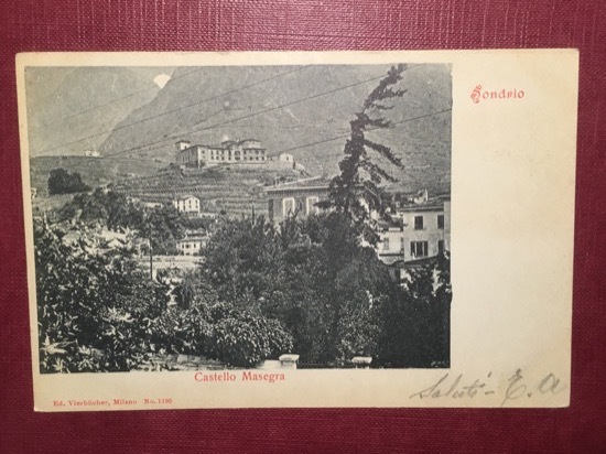 Cartolina Sondrio - Castello Masergra - 1909