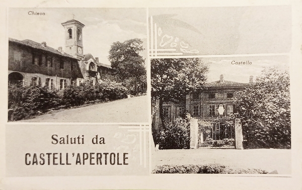 Cartolina - Saluti da Castell'Apertole - Chiesa - Castello - …