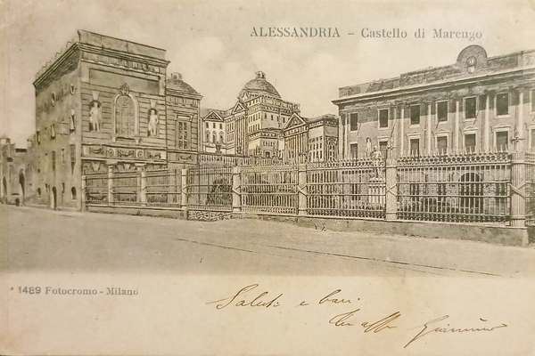 Cartolina - Alessandria - Castello di Marengo - 1903
