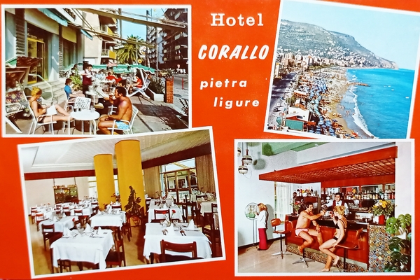 Cartolina - Hotel Corallo - Pietra Ligure - 1972 ca.