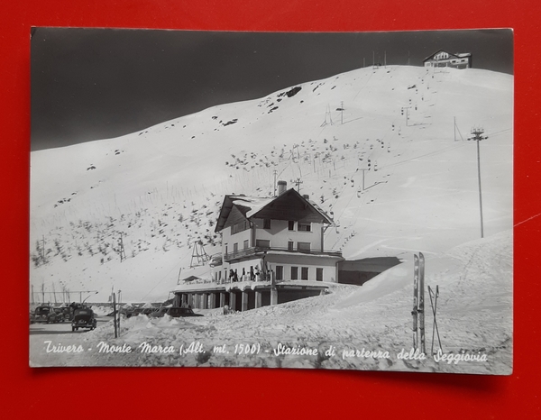 Cartolina Trivero - Monte Marca - Stazione di partenza della …