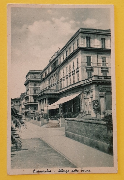 Cartolina Civitavecchia - Albergo delle Terme - 1922