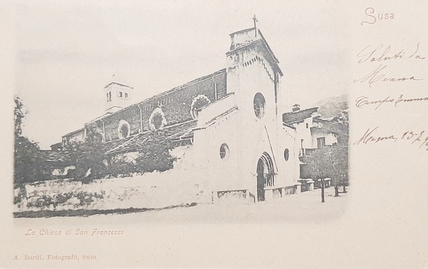 Cartolina Susa - La Chiesa di San Francesco - 1903