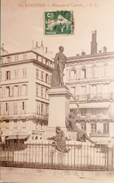 Cartolina - Francia - Bordeaux - Monument Carnot - 1908