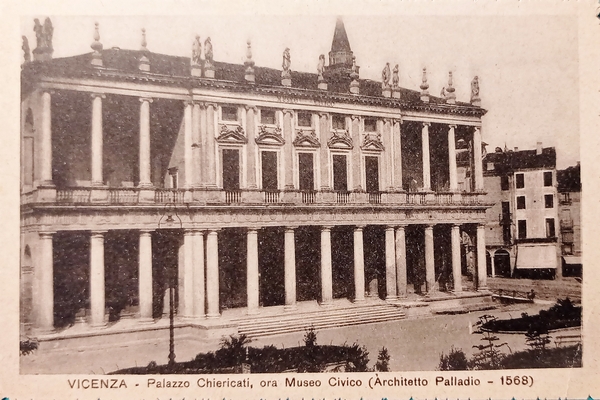 Cartolina Vicenza - Palazzo Chiericati ora Museo Civico Arch. Palladio …