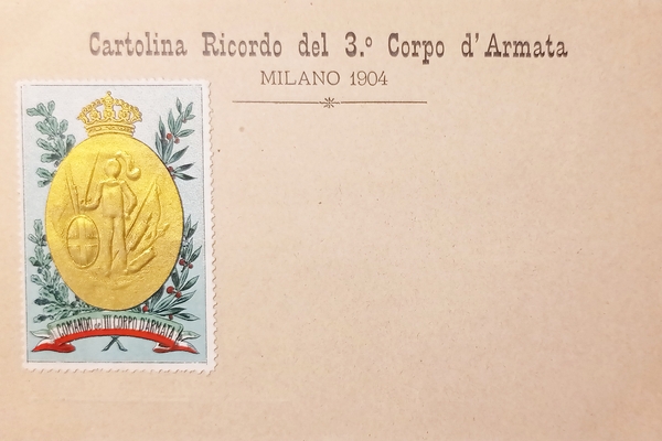 Cartolina Militaria - Ricordo del 3^ Corpo d'Armata - Milano …